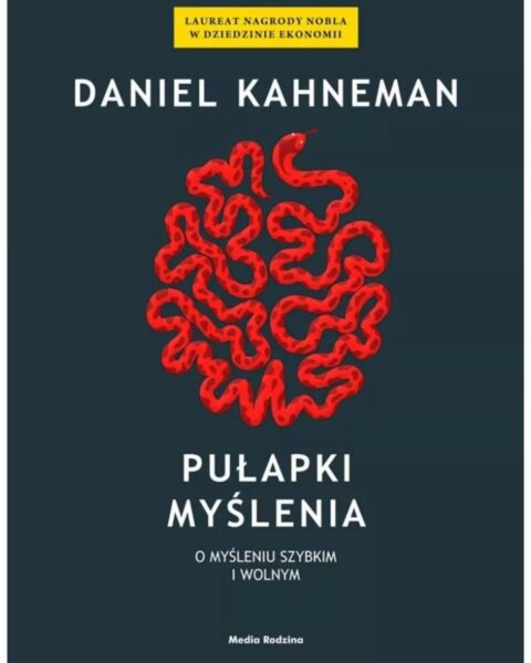 Książka „Pułapki myślenia. O myśleniu szybkim i wolnym", Kahneman Daniel. Zdjęcie produktowe.