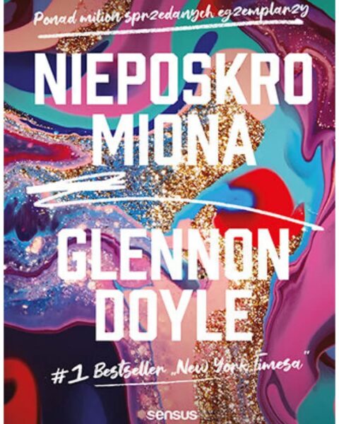 Książka „Nieposkromiona”, Glennon Doyle. Zdjęcie produktowe.