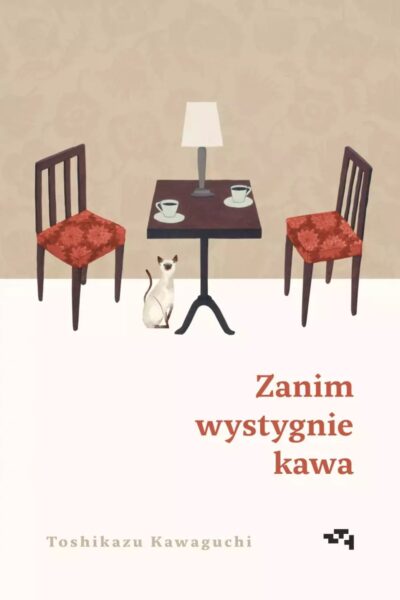 Książka „Zanim wystygnie kawa” – Toshikazu Kawaguchi. Zdjęcie produktowe.
