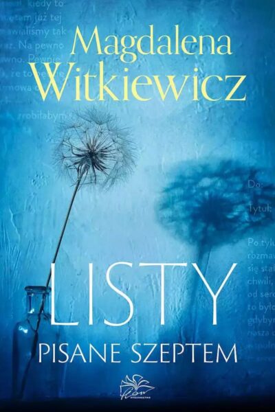 Książka „Listy pisane szeptem” – Rowan Coleman. Zdjęcie produktowe.