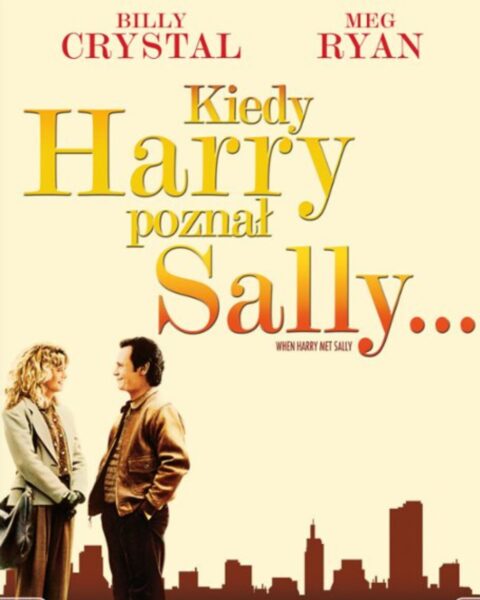 Komedie romantyczne na wieczór: plakat filmu „Kiedy Harry poznał Sally” (1989).