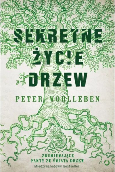 Okładka książki „Sekretne życie drzew”, Peter Wohlleben.