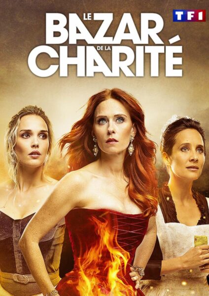 Plakat serialu: „Le Bazar de la Charité”.