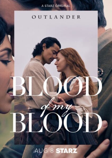 Plakat serialu: „Outlander: Blood of My Blood”.