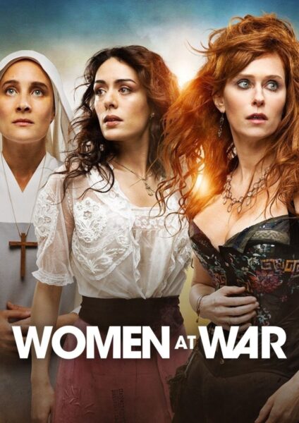 Plakat serialu: „Women at war”.