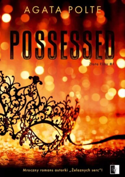 Zdjęcie okładki książki „Possesed" Agata Polte.