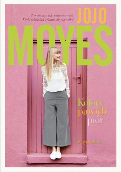 Zdjęcie okładki książki „Kolory pawich piór" Jojo Moyes.