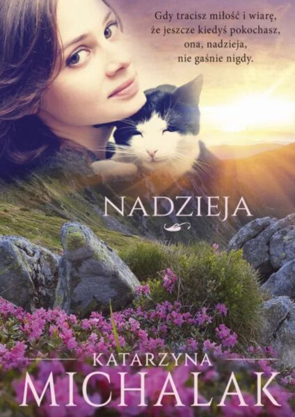 Zdjęcie okładki książki „Nadzieja" Katarzyna Michalak.