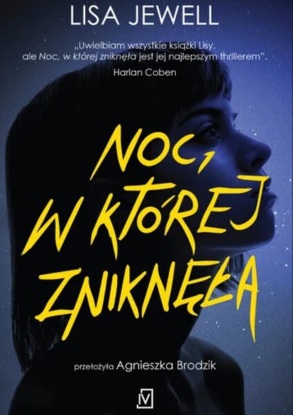 Okładka książki „Noc, w której zniknęła” – Lisa Jewell.