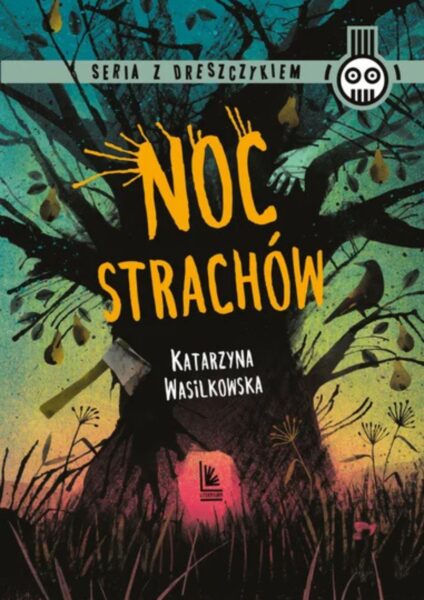 Okładka książki „Noc strachów” – Katarzyna Wasilkowska.
