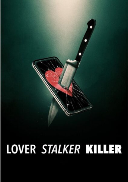 Plakat filmu Kochanka, stalkerka, zabójczyni (2024).